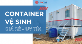CHO THUÊ CONTAINER VỆ SINH - UY TÍN, GIÁ RẺ